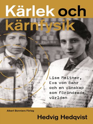 cover image of Kärlek och kärnfysik